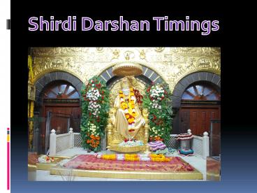 Shirdi Darshan Timings