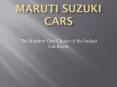 Maruti Suzuki Cars PowerPoint PPT Presentation