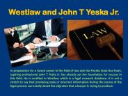 Westlaw and John T Yeska Jr