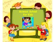 Science School for Kids
