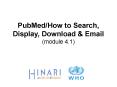 PubMed/How to Search, Display, Download PowerPoint PPT Presentation