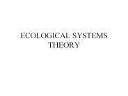 ECOLOGICAL SYSTEMS THEORY
