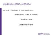 UNIVERSAL CREDIT - OVERVIEW
