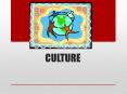 CULTURE PowerPoint PPT Presentation