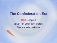 The Confederation Era