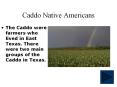 Caddo Native Americans PowerPoint PPT Presentation