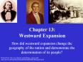 Chapter%2013:%20Westward%20Expansion PowerPoint PPT Presentation