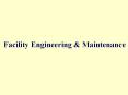 Facility Engineering PowerPoint PPT Presentation