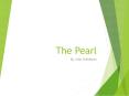 The Pearl PowerPoint PPT Presentation