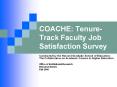 COACHE: Tenure-Track Faculty Job Satisfaction Survey PowerPoint PPT Presentation
