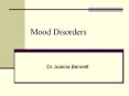 Mood Disorders PowerPoint PPT Presentation