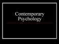Contemporary%20Psychology PowerPoint PPT Presentation