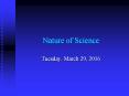 Nature of Science PowerPoint PPT Presentation
