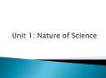 Unit 1: Nature of Science PowerPoint PPT Presentation