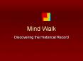 Mind Walk PowerPoint PPT Presentation