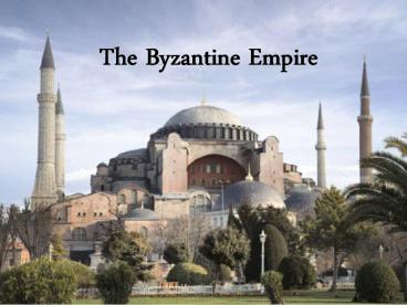 The Byzantine Empire