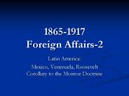 1865-1917 Foreign Affairs-2