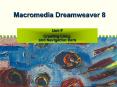 Macromedia Dreamweaver 8 PowerPoint PPT Presentation