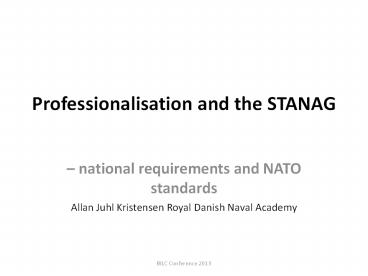 Professionalisation and the STANAG