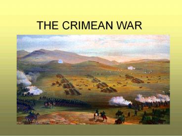 THE CRIMEAN WAR
