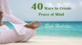 40 Ways to Create Peace of Mind PowerPoint PPT Presentation