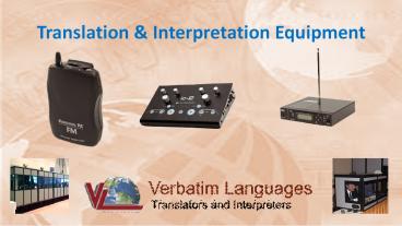 Translation & Interpretation Equipment