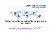 Motion Sensors Market Size, Analysis To 2020: Grand View Research, Inc.
