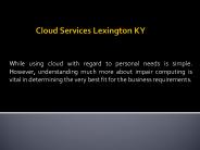 cloud services lexington ky