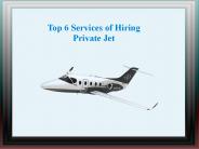 Top 6 services of Private jet