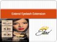 Extend Eyelash Extension PowerPoint PPT Presentation
