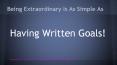 The Importance of Writing Goals PowerPoint PPT Presentation
