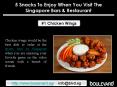 5 snacks to enjoy when you visit the Singapore bars & restaurant PowerPoint PPT Presentation