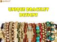Unique Bracelet Designs