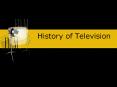 History of Television PowerPoint PPT Presentation