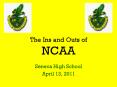 The Ins and Outs of NCAA PowerPoint PPT Presentation