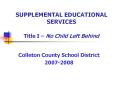 SUPPLEMENTAL EDUCATIONAL SERVICES Title I  PowerPoint PPT Presentation