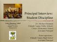 Principal Interview:  Student Discipline PowerPoint PPT Presentation