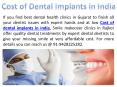 Affordable Cost of Dental Implants and Dental Surgery in Gujarat, India PowerPoint PPT Presentation