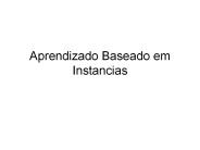 Aprendizado Baseado em Instancias