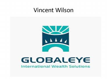 Vincent Wilson globaleye (1)