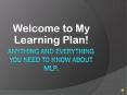 Anything and everything you need to know about MLP. PowerPoint PPT Presentation