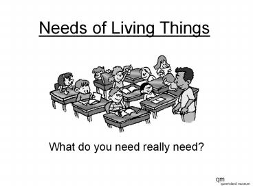 Needs of Living Things
