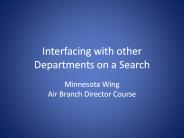 Interfacing with other Departments on a Search