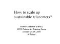 How to scale up sustainable telecenters? PowerPoint PPT Presentation