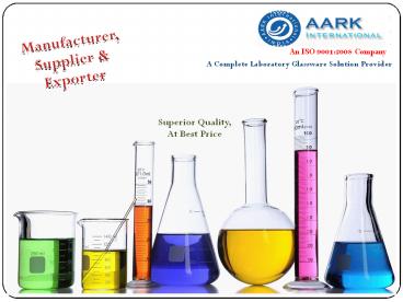 Laboratory & Scientific Glassware Supplier