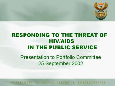 Presentation to Portfolio Committee  25 September 2002