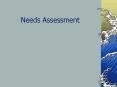 Needs%20Assessment PowerPoint PPT Presentation