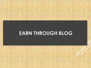 Earn Through Blog.