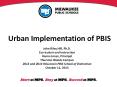 Urban Implementation of PBIS PowerPoint PPT Presentation