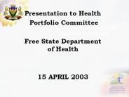 Presentation to the Health Portfolio Committee